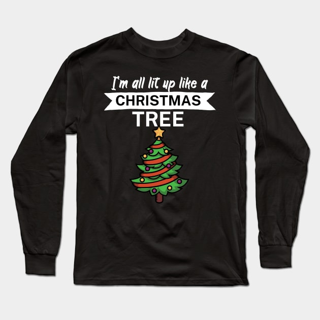 Im all lit up like a christmas tree Long Sleeve T-Shirt by maxcode